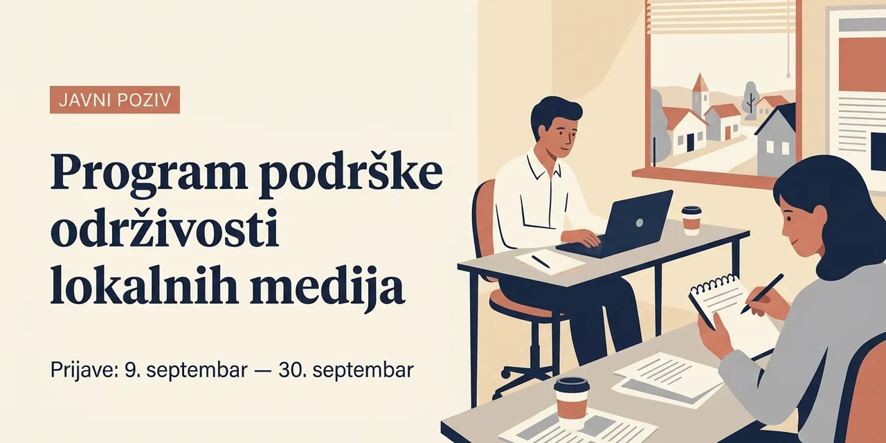JAVNI POZIV ZA MEDIJE: Program podrške održivosti lokalnih medija